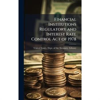 Financial Institutions Regulatory and Interest Rate Control Act of 1978