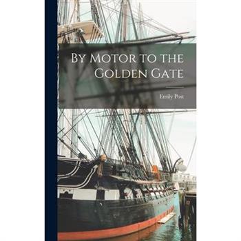 By Motor to the Golden Gate