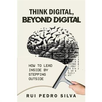 Think Digital, Beyond Digital