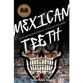 Mexican Teeth
