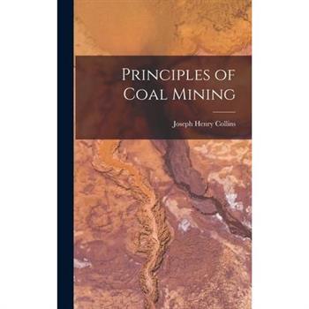 Principles of Coal Mining