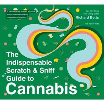 The Indispensable Scratch & Sniff Guide to Cannabis
