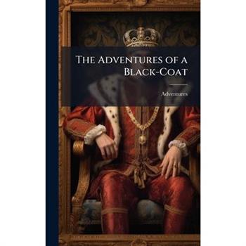 The Adventures of a Black-Coat