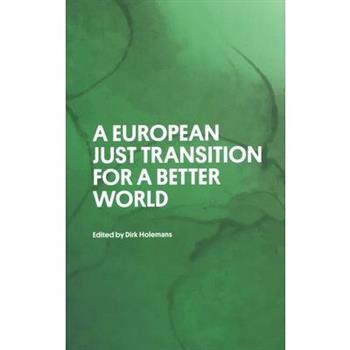 A European Just Transition for a Better World