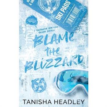 Blame the Blizzard
