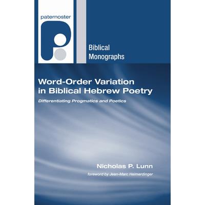 Word-Order Variation in Biblical Hebrew Poetry