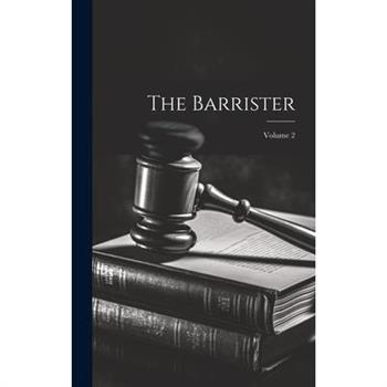 The Barrister; Volume 2
