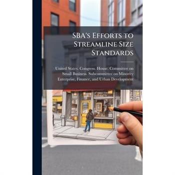 SBA's Efforts to Streamline Size Standards