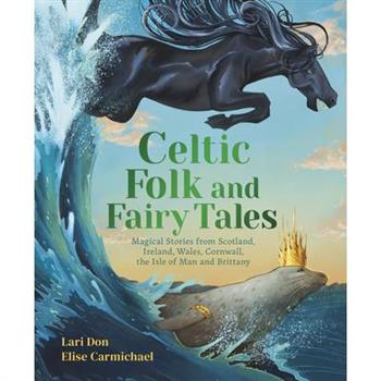 Celtic Folk and Fairy Tales
