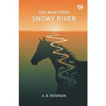 The Man From Snowy River