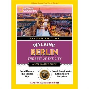 National Geographic Walking Berlin, 2nd Edition