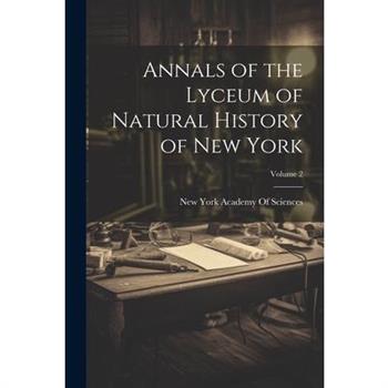 Annals of the Lyceum of Natural History of New York; Volume 2