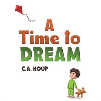 A Time to Dream