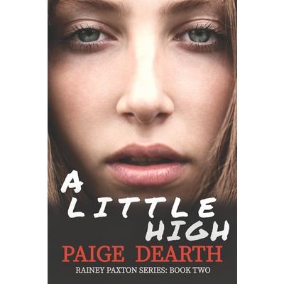 A Little High