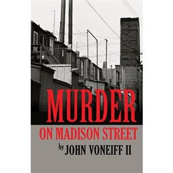 Murder on Madison Street