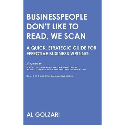 Businesspeople Don’t Like to Read, We Scan