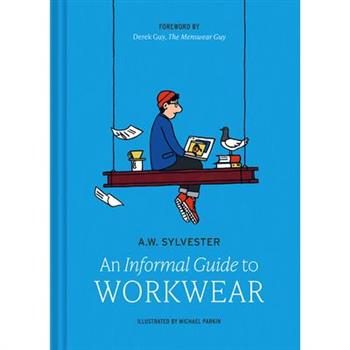 An Informal Guide to Workwear