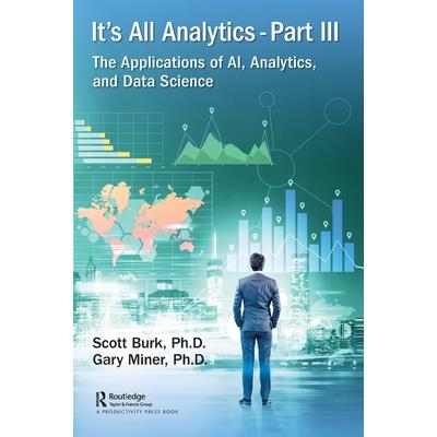 It’s All Analytics, Part III