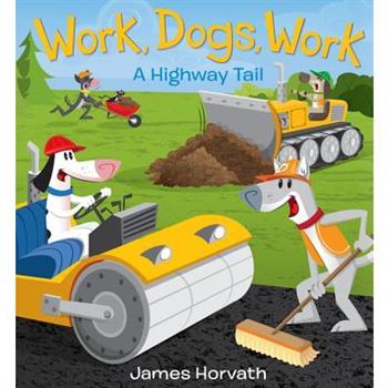 Work, Dogs, Work