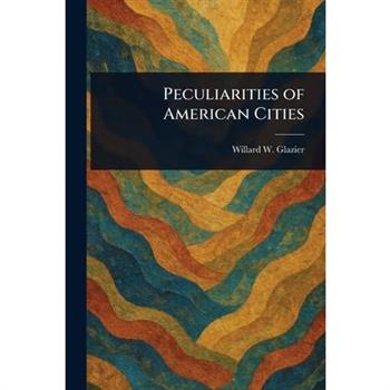 Peculiarities of American Cities