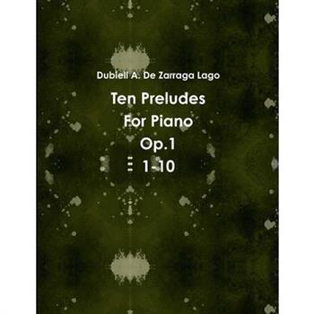Ten Preludes Op.1 1-10
