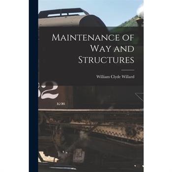 Maintenance of Way and Structures