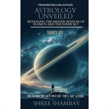 Astrology Unveiled