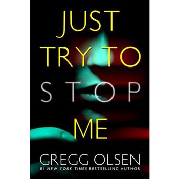 Just Try to Stop Me