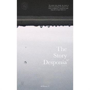 The Story of Desponia