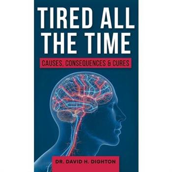 Tired All The Time