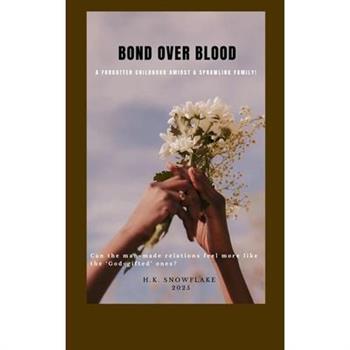 Bond Over Blood