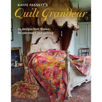 Kaffe Fassett's Quilt Grandeur