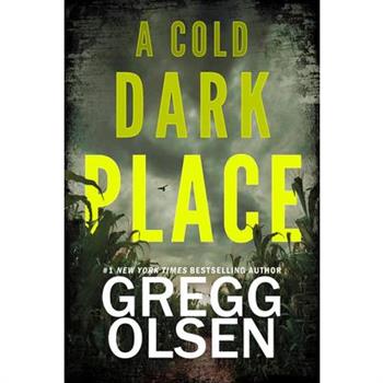 A Cold Dark Place