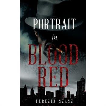 Portrait in Blood Red
