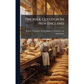 The Milk Question In New England