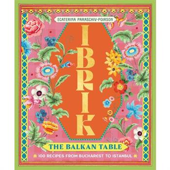 Ibrik: The Balkan Table