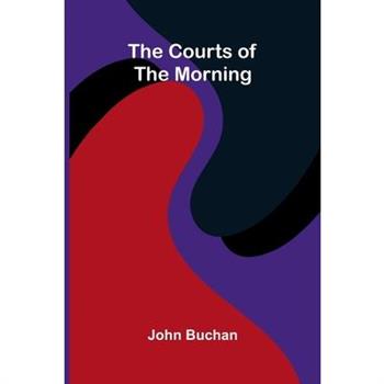 The Courts of the Morning