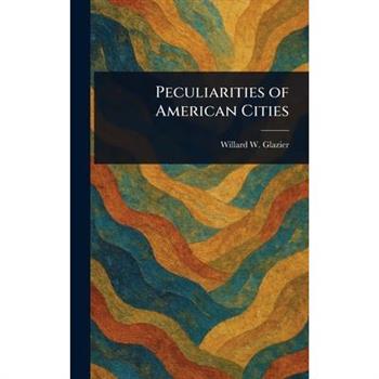 Peculiarities of American Cities