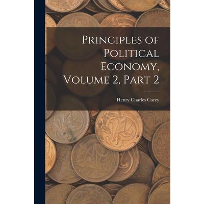 Principles of Political Economy, Volume 2, part 2