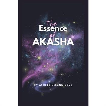 The Essence Of Akasha