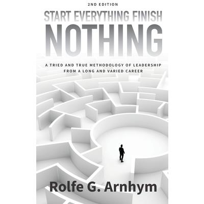 Start Everything Finish Nothing