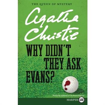 Why Didn’t They Ask Evans?