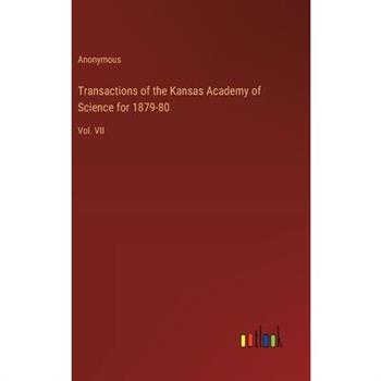 Transactions of the Kansas Academy of Science for 1879-80
