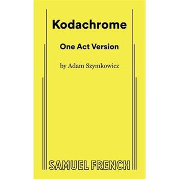 Kodachrome (One-Act Version)