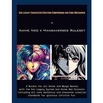 Anime Neo x Mangaverses RPG Core