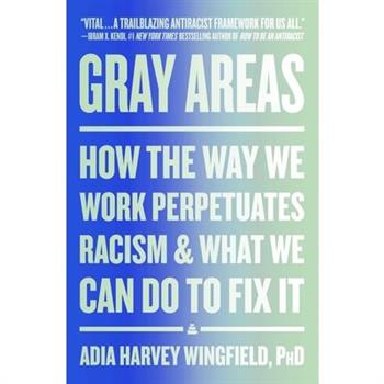 Gray Areas