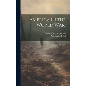 America in the World War;