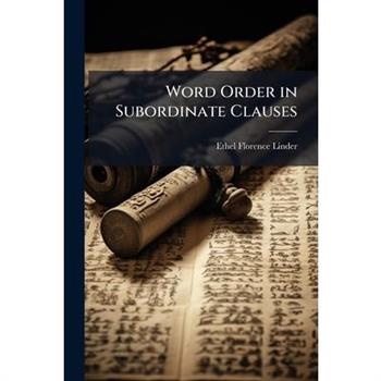 Word Order in Subordinate Clauses