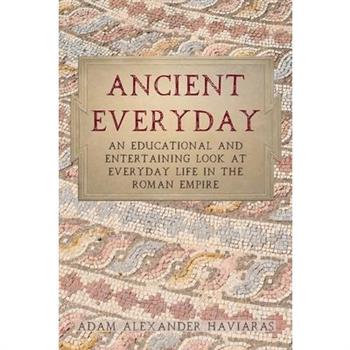 Ancient Everyday