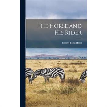 The Horse and his Rider